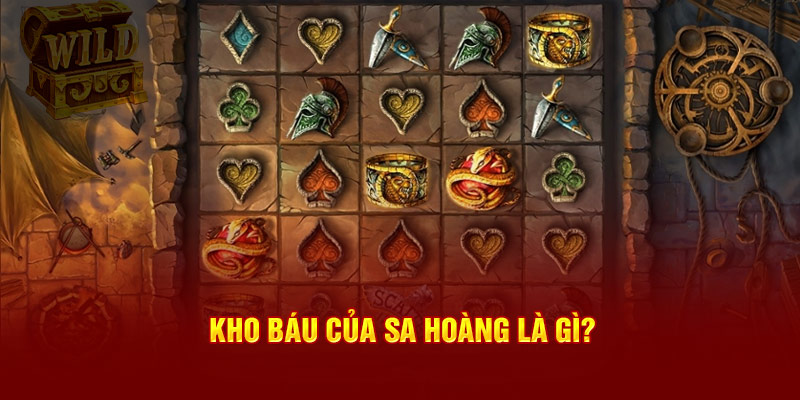 kho-bau-cua-sa-hoang-la-gi